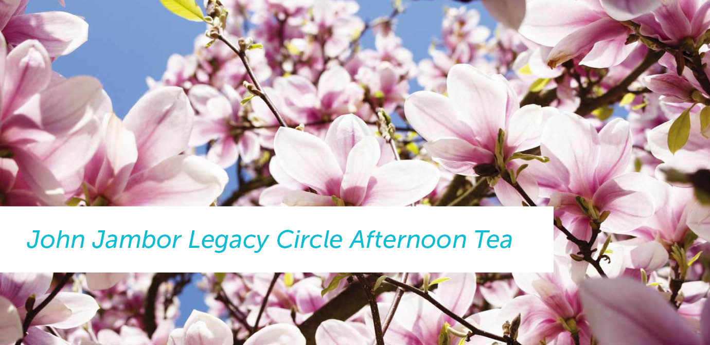 John Jambor Legacy Circle Afternoon Tea
