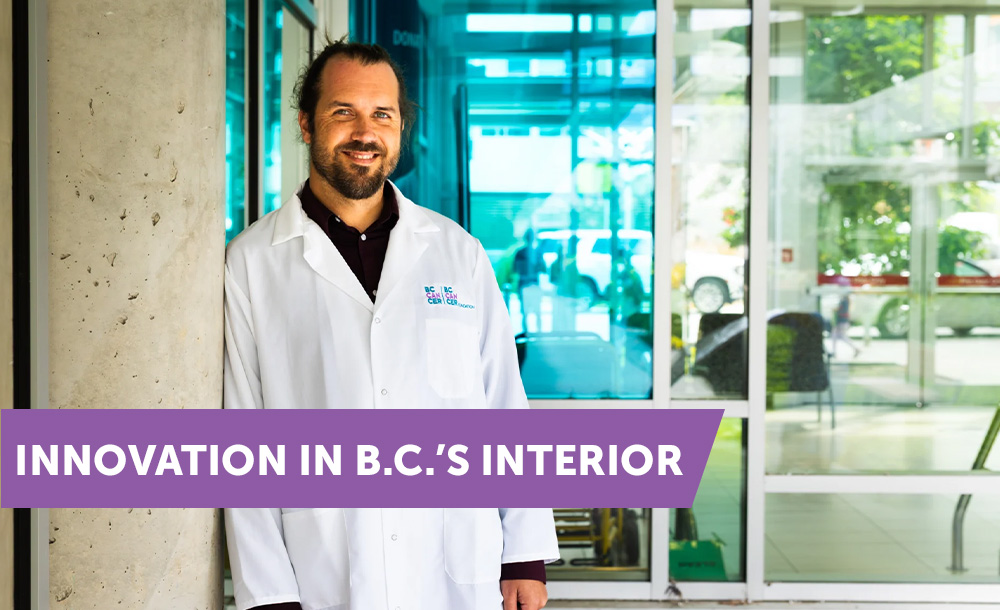 Redefining Cancer Treatment in Kelowna