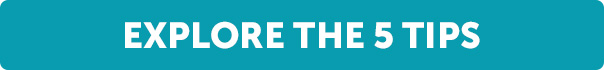 Button: Explore The 5 Tips
